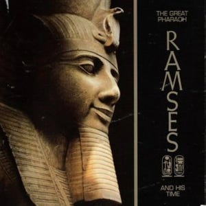The Great Pharoah Ramses and His TIme Book