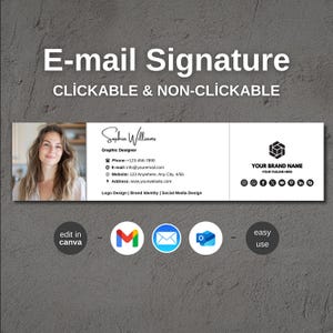 Puede incluir: Plantilla de firma de correo electrónico con foto de una mujer, información de contacto e iconos de redes sociales. El diseño incluye el texto "E-mail Signature" y "CLICKABLE & NON-CLICKABLE". La plantilla se edita en Canva.