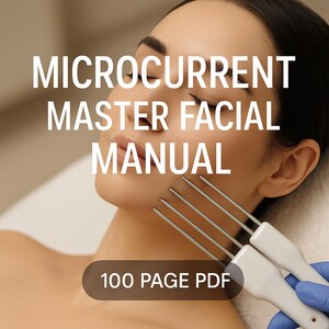 Puede incluir: Imagen de primer plano de un rostro femenino con el texto "Microcurrent Master Facial Manual" y "100 Page PDF". Un dispositivo con puntas metálicas se aplica en el rostro, sostenido por una mano enguantada. Tema: cuidado facial.