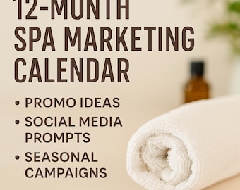 Calendario de marketing de spa: Plan de promoción de 12 meses y guía de redes sociales (PDF de 25 páginas)