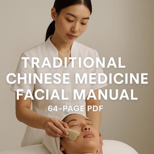 TCM ansiktshandbok | Guía Facial MTC 64 sidor: Gua Sha, Cupping, Meridian Mapping, Protocol & Training | 64+ Sida PDF