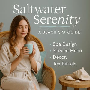 Beach Spa Design Guide PDF: Saltwater Serenity Spa Menu & Branding