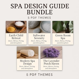 May include: A spa design guide bundle with five PDF themes. The themes include Earth Child Retreat, Saltwater Serenity, Green Room Spa, Modern Spa Design, and The Lavender Porch Haven. Each theme features decor, menus, pricing, and atmosphere details.