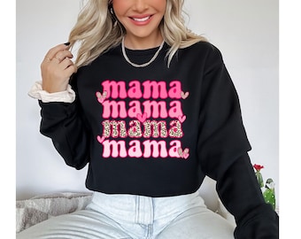 Mama Sweatshirt, Mothers Day Sweatshirt, Mama Sweater, New Mom Sweater, Mama Shirt, Mothers Day Gift, Mama Sweatshirt, Gift For Mom