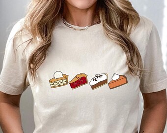 Thanksgiving Pie Shirt,Pumpkin Pie Shirt,Thanksgiving Sweatshirt,Apple Pie Shirt,Thanksgiving Gift,Cute Thanksgiving Shirt, Cherry Pie Shirt