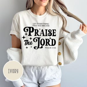 Comfort Color Praise the Lord Christian Inspirational Worship,Religious Spiritual Gift for Her Him,Retro Christian Gift,Religious Trendy Tee