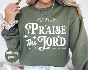 Praise the Lord Christian Inspirational Worship, Religious Spiritual Gift for Her or Him, Retro Christian Gifts, Religious Trendy Shirt Tees