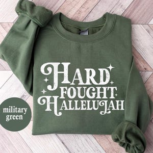Hard Fought Hallelujah Sweatshirt, Retro Christian Gifts, Bible Verse Her Shirt, Religious Trendy Shirt, Christian Shirt, Jesus Lover Gift