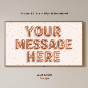 Personalized Samsung Frame TV Art | Custom Message TV Frame, Rose Gold Balloons Message, Custom Art Anniversary Party, Digital Download