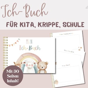 Könnte beinhalten: Ein spiralgebundenes Buch mit dem Titel "Mein Ich-Buch" und dem Text "FÜR KITA, KRIPPE, SCHULE". Das Cover zeigt einen Regenbogen, ein Lamm und einen Teddybären. Das Buch hat 30 Seiten Inhalt.