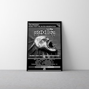 May include: A black and white music poster featuring The Prodigy album Music for the Jilted Generation. The design includes the band name, album title, a central graphic of a screaming face, and a tracklist with release date 4 July 1994.