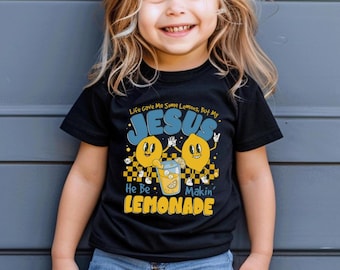 Life Gave Me Lemons But My Jesus He Be Makin Lemonade Shirt, Kids Christian Funny Shirt, Youth Religious Joke Sweatshirt Gift