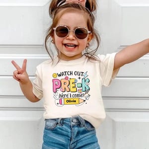 Personalized Watch out Here I come Shirt, Pre-K Shirt Back to School Shirt, Custom Toddler First Day of School Shirt, Pre-K Gift Shirt