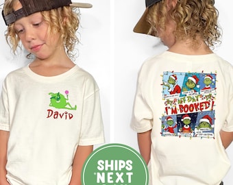Personalized My Day I'm Booked Grinchmas Shirt, Funny Grinch Christmas Shirt, Custom Name Christmas Grinch Shirt, Funny Christmas Shirt Gift