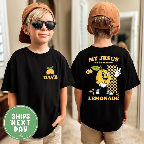 Personalized My Jesus He Be Makin' Lemonade Shirt, Kids Funny Christianity Shirt, Youth Faith Shirt, Kids Religious Shirt, Jesus Lover Shirt