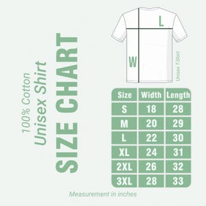 May include: White unisex t-shirt with a size chart. The chart shows measurements in inches for sizes S to 3XL. The text "100% Cotton Unisex Shirt" and "SIZE CHART" are also visible.