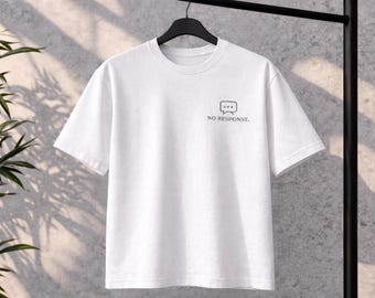 No Response T-shirt, Minimalistisk Grafisk T-shirt, Streetwear-tröja med smal bröstknäppning