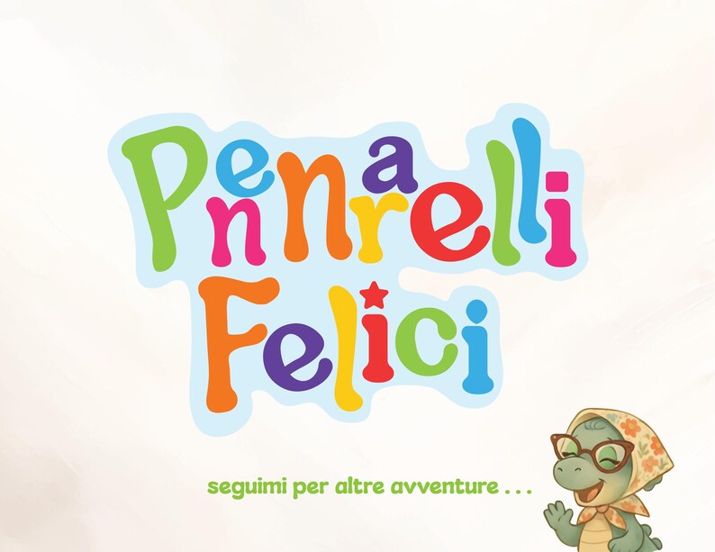 May include: A colorful logo with the text "Pinnarelli Felici" in various bright colors, accompanied by a cartoon turtle character wearing glasses and a headscarf. The text "seguimi per altre avventure..." is also present.