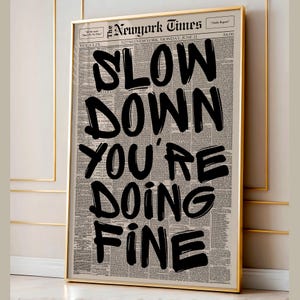 Vintage Slow Down You&#39;re Doing Fine Poster, Uplifting Quote Print, Typography Poster, Trendy Wall Decor, Motivational Poster, Office Gift