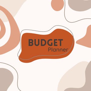 May include: A budget planner with a white background and abstract shapes in shades of brown and beige. The words "BUDGET Planner" are in dark gray within a rust-colored shape.