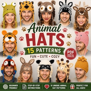 Puede incluir: Una colección de 15 patrones de ganchillo para gorros de animales con diseños como rana, leopardo, búho, cebra, ciervo, tigre, cerdo, loro, conejo, oveja, jirafa y un gorro amarillo liso. El texto dice Animal HATS 15 PATTERNS PDF DIGITAL DOWNLOAD.