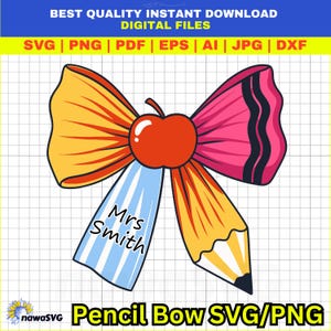 May include: A colorful pencil bow design with an apple center and the text "Mrs Smith" on a blue and white striped ribbon. The bow features orange, pink, and yellow elements, perfect for teacher appreciation or back-to-school projects.