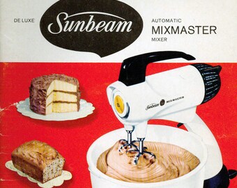 Vintage Cookbook 1950s SUNBEAM MIXMASTER Model 12 Electric Mixer Recipe Book