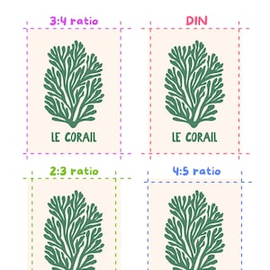 May include: An image showcasing four different aspect ratios of a green coral design, each labeled with a ratio and the text "LE CORAIL". The image also includes the text "50 FILES - 30X40 INCHES" and "EACH CAN BE CROPPED TO DIFFERENT RATIOS".