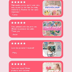 May include: A pink graphic with customer reviews, star ratings, and comments. The reviews mention high-quality prints, easy access to files, and great customer service. The image includes the text "Dopamine Drop", "Flower Garden", and "Jolly & Cute".