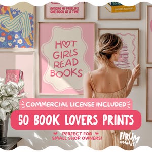 Puede incluir: Una colección de láminas artísticas enmarcadas con temática de libros. Una lámina dice "Hot Girls Read Books". Otra dice "Avoiding My Problems One Book At A Time". Una pancarta debajo dice "50 Book Lovers Prints".