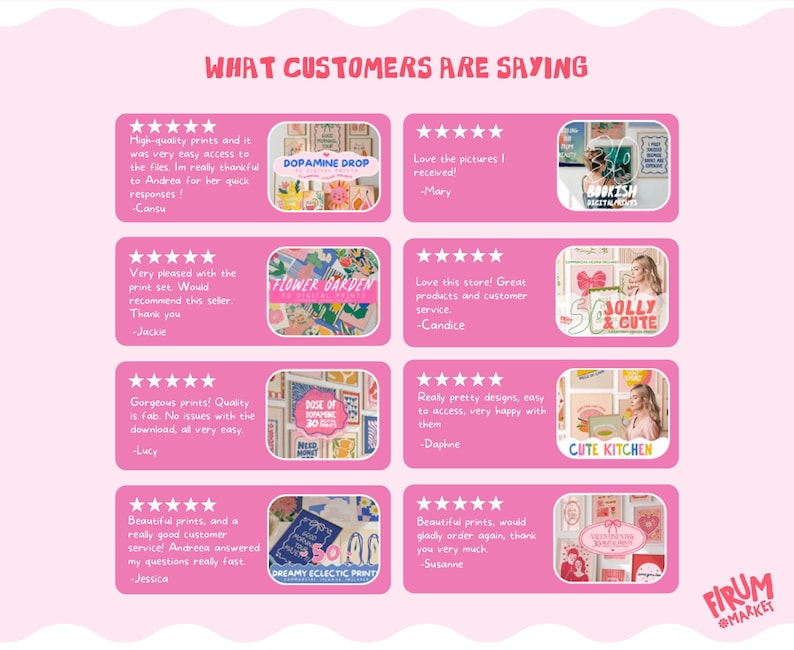 May include: A customer review graphic with a light pink background featuring the text WHAT CUSTOMERS ARE SAYING. It displays eight five-star reviews with text testimonials and small square images of various colorful art prints and wall decor.