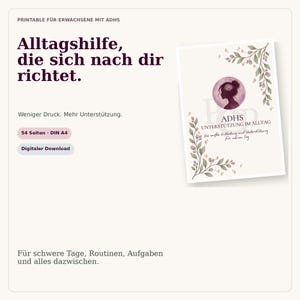Könnte beinhalten: Ein digitales, druckbares Dokument für Erwachsene mit ADHS, das den Text 'Alltagshilfe, die sich nach dir richtet' und 'ADHS UNTERSTÜTZUNG IM ALLTAG' enthält. Das Deckblatt zeigt die Silhouette eines Kopfes mit floralen Akzenten und Sternen.