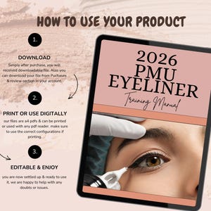 May include: A digital tablet displays a pink cover with the text "2026 PMU EYELINER Training Manual." The image shows a close-up of an eye during an eyeliner procedure. The tablet is surrounded by instructions on how to use the product.