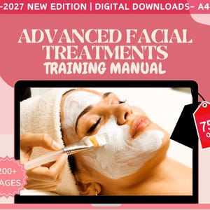 Może przedstawiać: Cyfrowy podręcznik szkoleniowy zatytułowany ADVANCED FACIAL TREATMENTS TRAINING MANUAL 2026-2027 NEW EDITION | DIGITAL DOWNLOADS- A4 SIZE. Ekran przedstawia osobę, której nakładana jest biała maska na twarz za pomocą pędzla. Zawiera etykietę 200+ PAGES.