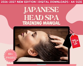 Japanese Head Spa Training Manual | Professional Scalp Therapy & Treatment Guide 2026 Edition