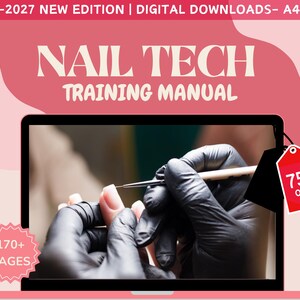 May include: A digital Nail Tech Training Manual 2026-2027 New Edition in A4 size. The graphic features a laptop screen displaying a person in black gloves using a fine brush on a fingernail, with a 170+ pages badge and a 75% off red tag.