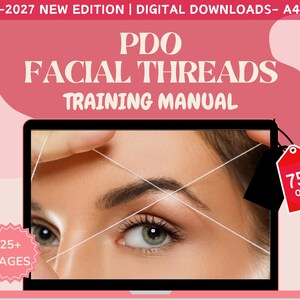 Könnte beinhalten: Ein Laptop-Bildschirm zeigt eine Nahaufnahme eines Auges und einer Augenbraue mit Fäden, die ein PDO-Gesichtsfaden-Trainingshandbuch veranschaulichen. Das Bild enthält den Text "PDO FACIAL THREADS TRAINING MANUAL" und ein "75% OFF"-Tag.