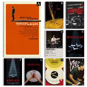 May include: Collection of movie posters for the film "Whiplash." The posters feature various designs, including a drummer, drum set, and the film's title. The color palette includes orange, red, black, and white.