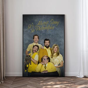 It&#39;s Always Sunny In Philadelphia Poster, Funny Cat Poster, high-definition canvas poster,Film Fan Collectibles,Gift Poster,Frameless.