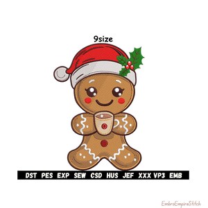 May include: A gingerbread man embroidery design wearing a Santa hat and holding a mug. The design includes the text "9size" and file type abbreviations. The gingerbread man has a smiling face and is decorated with white icing.