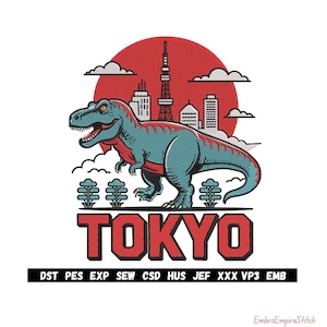 May include: Embroidered design featuring a teal Tyrannosaurus Rex with red accents, set against a red sun and Tokyo skyline. The word "TOKYO" is in bold red letters below the dinosaur. Includes embroidery file formats.