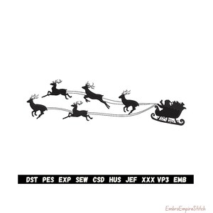 May include: Black silhouette of Santa's sleigh pulled by five reindeer on a white background. The sleigh is filled with gifts. The image includes the text "DST PES EXP SEW CSD HUS JEF XXX VP3 EMB".