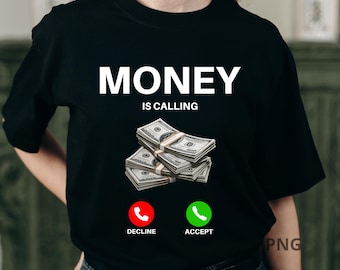 Il denaro chiama PNG / Design divertente di chiamata di denaro / Clipart di pila di contanti / Sublimazione di Hustle Grind / Grafica meme di chiamata telefonica
