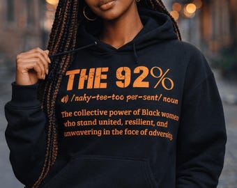 The 92 Percent PNG | Black Women Power Quote | Empowerment Sublimation Design | Black History PNG