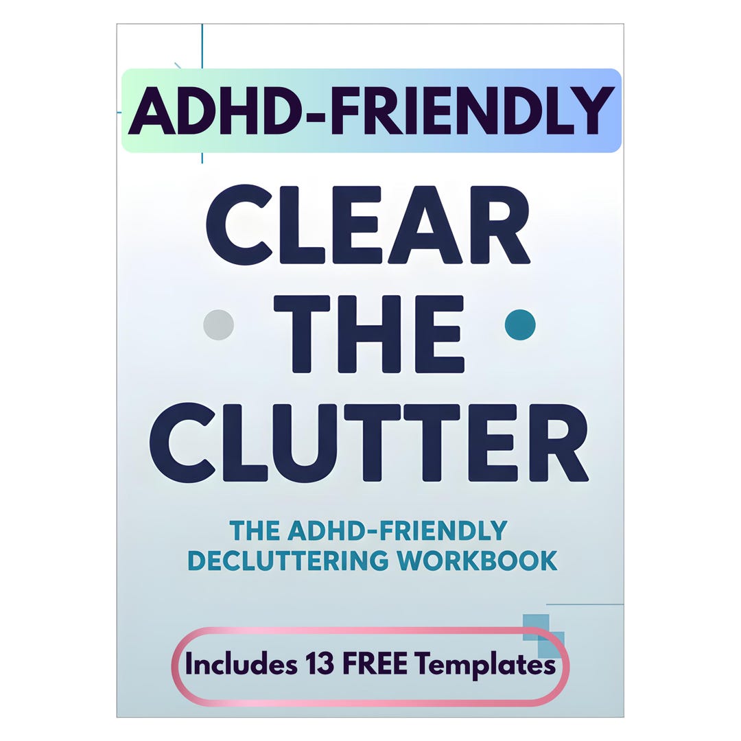 ADHD Friendly Declutter Guide: Focus, Organize & Breathe Again (PDF) - Etsy