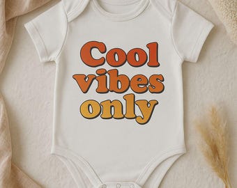 Cool Vibes Only Baby Bodysuit – Retro Style Organic Cotton Bodysuit with Saying – Gift for Babies & Newborns – Boho Baby Outfit – Handmade