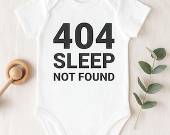 Organic baby bodysuit "404 Sleep Not Found" – Funny gift for sleepless nights | Unisex bodysuit made of GOTS-certified cotton