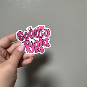 Spoiled Brat Vinyl Sticker: Y2K Bratzcore Pink Decal