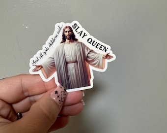 Slay Queen Sticker – Funny Jesus Meme Vinyl Decal
