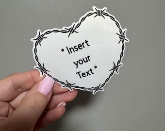 Custom Barbed Wire Heart Sticker: Personalized Text, Waterproof Vinyl